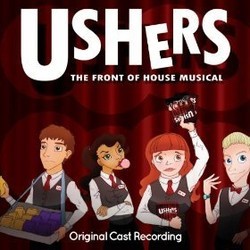 Ushers: The Front of House Musical Soundtrack (Yiannis Koutsakos, Yiannis Koutsakos, James Oban, James Rottger) - Cartula