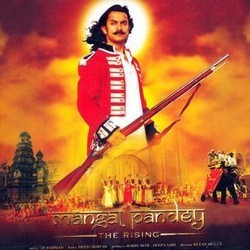 Mangal Pandey: The Rising Soundtrack (A.R. Rahman) - Cartula