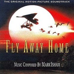 Fly Away Home Soundtrack (Mark Isham) - Cartula