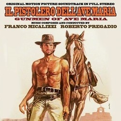 Il Pistolero Dell'Avemaria Soundtrack (Franco Micalizzi, Roberto Pregadio) - Cartula