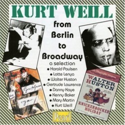 Kurt Weill: From Berlin to Broadway Soundtrack (Various Artists, Kurt Weill) - Cartula