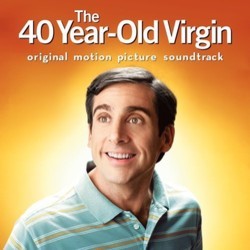 The 40-Year-Old Virgin Soundtrack (Various Artists, Lyle Workman) - Cartula