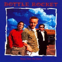 Bottle Rocket Soundtrack (Mark Mothersbaugh) - Cartula