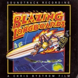 Blazing Longboards Soundtrack (Various Artists) - Cartula
