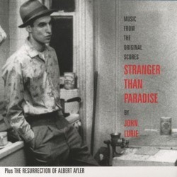 Stranger Than Paradise plus The Resurrection Of Albert Ayler Soundtrack (John Lurie) - Cartula
