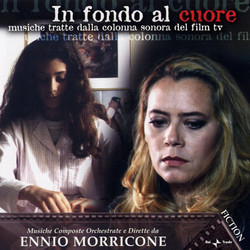 In fondo al cuore Soundtrack (Ennio Morricone) - Cartula