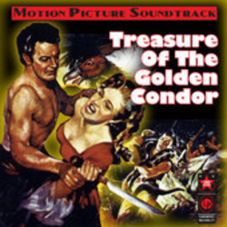 Treasure of the Golden Condor Soundtrack (Sol Kaplan) - Cartula