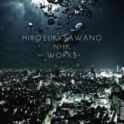 Hiroyuki Sawano NHK Works Soundtrack (Hiroyuki Sawano) - Cartula