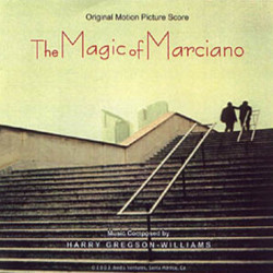 The Magic of Marciano Soundtrack (Harry Gregson-Williams) - Cartula