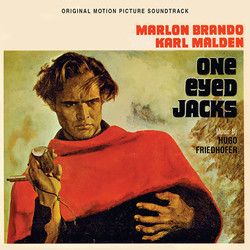 One-Eyed Jacks Soundtrack (Hugo Friedhofer) - Cartula