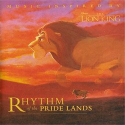 Rhythm of the Pride Lands: Music Inspired by Disney's The Lion King Soundtrack (Various Artists) - Cartula