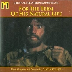For the Term of His Natural Life Soundtrack (Simon Walker) - Cartula
