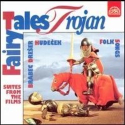 Trojan: Fairy Tales - Prince Bajaja / The Emperor's Nightingale / Czech and Slovak Folk Songs Soundtrack (Lubomir Brabec, Vaclav Hudecek,  Vaclav Trojan) - Cartula