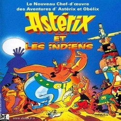 Asterix et les Indiens Soundtrack (Various Artists, Harold Faltermeyer) - Cartula