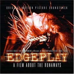 Edgeplay: A Film About the Runaways Soundtrack (Various Artists) - Cartula