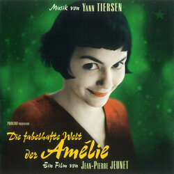 Die Fabelhafte Welt der Amelie Soundtrack (Frhel , Russ Columbo, Yann Tiersen) - Cartula