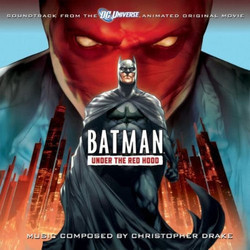 Batman: Under the Red Hood Soundtrack (Christopher Drake) - Cartula