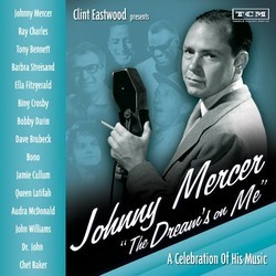 Clint Eastwood Presents: Johnny Mercer The Dream's On Me Soundtrack (Various Artists, Johnny Mercer) - Cartula