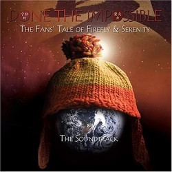 Done The Impossible: The Fans' Tale of Firefly & Serenity Soundtrack (Various Artists) - Cartula
