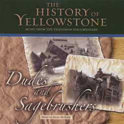 The History of Yellowstone - Dudes and Sagebrushers Soundtrack (Brian McBride ) - Cartula