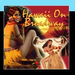 Hawaii On Broadway Soundtrack (Various Artists) - Cartula
