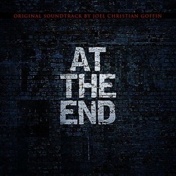 At the End Soundtrack (Joel Christian Goffin) - Cartula