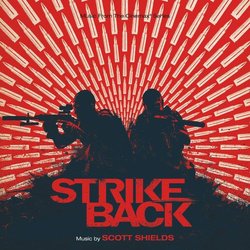 Strike Back Soundtrack (Scott Shields) - Cartula