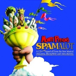 Monty Python's Spamalot Soundtrack (John Du Prez, Eric Idle, Eric Idle, Neil Innes) - Cartula