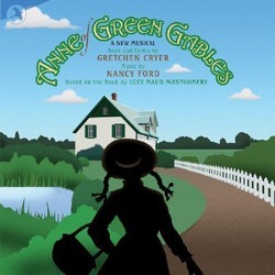 Anne of Green Gables Soundtrack (Gretchen Cryer, Nancy Ford) - Cartula