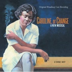 Caroline, Or Change Soundtrack (Tony Kushner, Jeanine Tesori) - Cartula