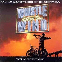 Whistle Down The Wind Soundtrack (Andrew Lloyd Webber, Jim Steinman) - Cartula