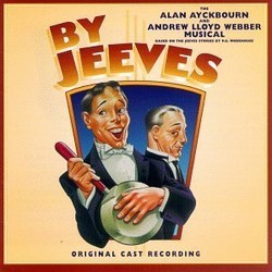 By Jeeves Soundtrack (Alan Ayckbourn, Andrew Lloyd Webber) - Cartula