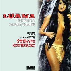 Luana la figlia della foresta vergine Soundtrack (Stelvio Cipriani) - Cartula