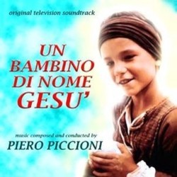 Un Bambino Di Nome Gesu' Soundtrack (Piero Piccioni) - Cartula
