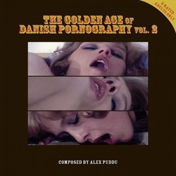 The Golden Age of Danish Pornography, Vol. 2 Soundtrack (Alex Puddu) - Cartula