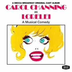 Lorelei Soundtrack (Carol Channing, Betty Comden, Jule Styne) - Cartula