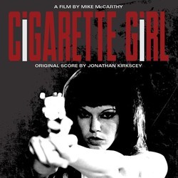 Cigarette Girl Soundtrack (Jonathan Kirkscey) - Cartula