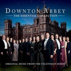 Downton Abbey: The Essential Collection Soundtrack (John Lunn) - Cartula
