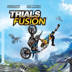 Trials Fusion Soundtrack (Petri Alanko) - Cartula