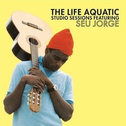 The Life Aquatic Soundtrack (Seu Jorge) - Cartula