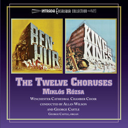 The Twelve Choruses: Ben-Hur / King of Kings Soundtrack (Mikls Rzsa) - Cartula