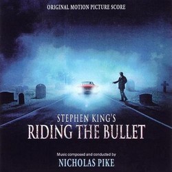 Riding the Bullet Soundtrack (Nicholas Pike) - Cartula