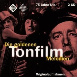 Die Goldenen Tonfilm Melodien Soundtrack (Various Artists) - Cartula