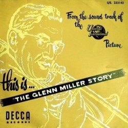 This is.....The Glenn Miller Story Soundtrack (Various Artists, Glenn Miller) - Cartula