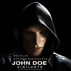 John Doe: Vigilante Soundtrack (David Hirschfelder) - Cartula