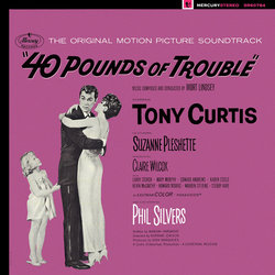 40 Pounds of Trouble Soundtrack (Mort Lindsey) - Cartula