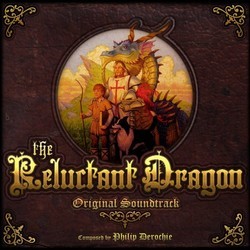 The Reluctant Dragon Soundtrack (Philip Derochie) - Cartula