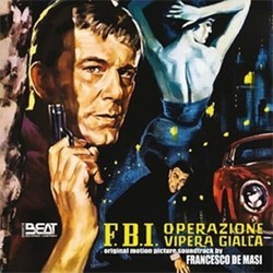 FBI Operazione Vipera Gialla Soundtrack (Francesco De Masi) - Cartula