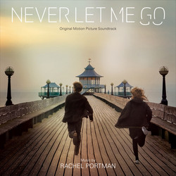 Never Let Me Go Soundtrack (Rachel Portman) - Cartula