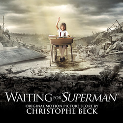 Waiting for Superman Soundtrack (Christophe Beck) - Cartula